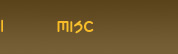 Misc